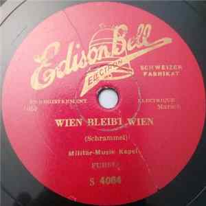 Militär-Musik Kapelle - Wien Bleibt Wien / Kärntner-Lieder-Marsch FLAC