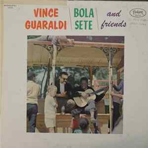Vince Guaraldi, Bola Sete - Vince Guaraldi  Bola Sete  And Friends FLAC