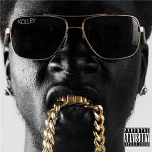 Kolley - Real Nigga Shit FLAC