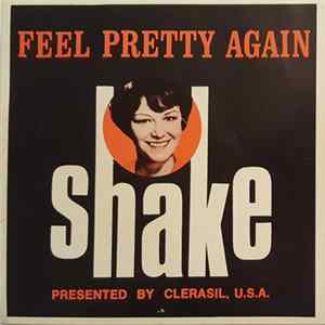 Shake - Feel Pretty Again FLAC