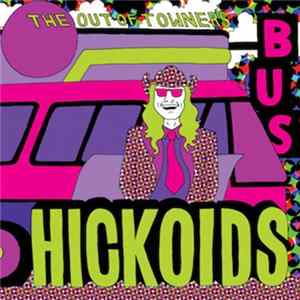 Hickoids - The Out Of Towners FLAC