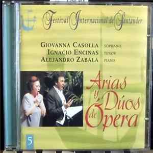 Giovanna Casolla, Ignacio Encinas, Alejandro Zabala - Arias Y Duos De Opera FLAC