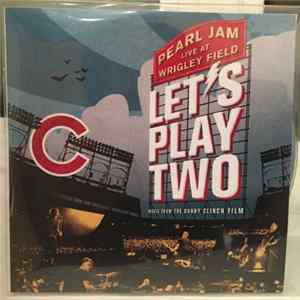 Pearl Jam - Let's Play Two FLAC