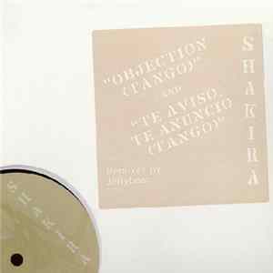 Shakira - Objection (Tango) And Te Aviso, Te Anuncio (Tango) (Remixes By Jellybean) FLAC