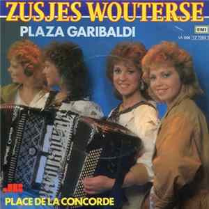 Zusjes Wouterse - Plaza Garibaldi FLAC