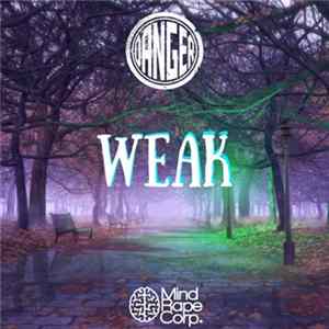 Danger - Weak FLAC