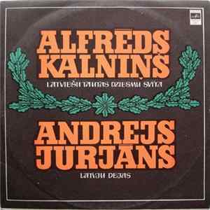 Alfrēds Kalniņš / Andrejs Jurjāns - Latviešu Tautas Dziesmu Svīta / Latvju Dejas FLAC