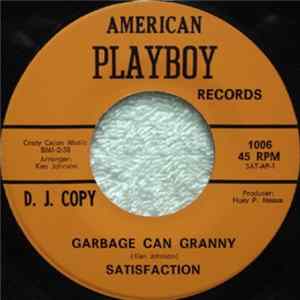 Satisfaction - Garbage Can Granny FLAC