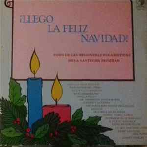 Coro De Las Misioneras Eucaristicas De La Santisima Trinidad - Llego La Feliz Navidad FLAC