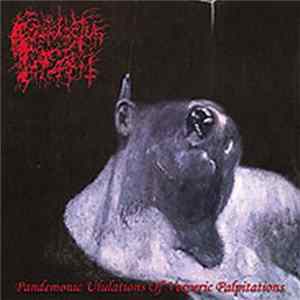 Prosanctus Inferi - Pandemonic Ululations Of Vesperic Palpitations FLAC