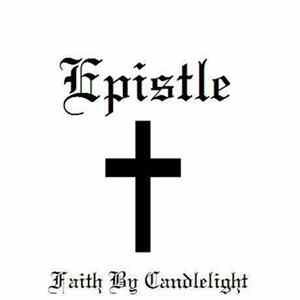Epistle - Faith By Candlelight FLAC