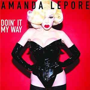 Amanda Lepore - Doin' It My Way FLAC