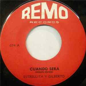 Estrellita Y Gilberto - Cuando Sera / Oigo Un Rumor FLAC