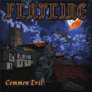 Flatline - Common Evil FLAC