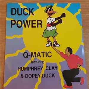 Q-Matic, Humphrey Clay, Dopey Duck - Duck Power FLAC