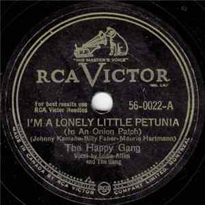 The Happy Gang - I'm A Lonely Little Petunia / Mahzel FLAC
