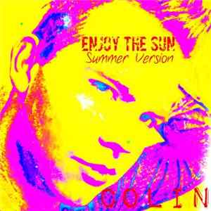 Colin - Enjoy The Sun (Summer Version) FLAC