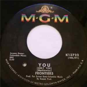 Frontiers - You (Only You) / When I See You FLAC