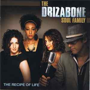 The Drizabone Soul Family - The Recipe Of Life FLAC