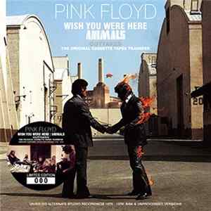 Pink Floyd - Wish You Were Here / Animals Outtakes: The Original Cassette Tapes Transfer FLAC