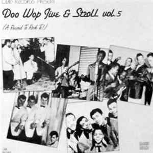 Various - Doo Wop Jive & Stroll Vol 5 FLAC