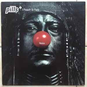 Pills - I Preach To Party (Remix) FLAC