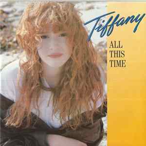 Tiffany - All This Time FLAC