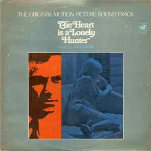 David Grusin - The Heart Is A Lonely Hunter: The Original Motion Picture Sound Track FLAC
