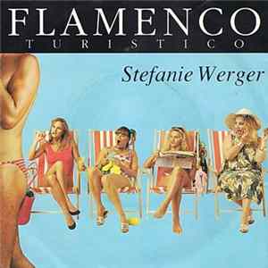 Stefanie Werger - Flamenco Turistico FLAC
