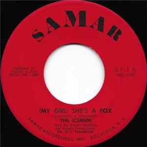 The Icemen - (My Girl) She's A Fox FLAC