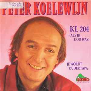 Peter Koelewijn - KL 204 (Als Ik God Was) FLAC