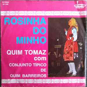 Quim Tomaz com Conjunto Típico de Quim Barreiros - Rosinha Do Minho FLAC