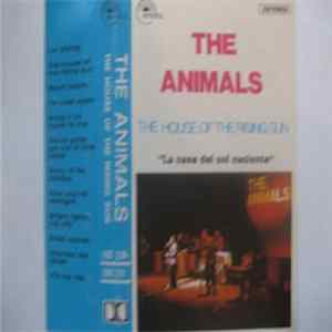 The Animals - The House Of The Rising Sun ("La Casa Del Sol Naciente") FLAC