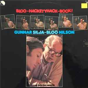 Gunnar Silja-Bloo Nilson, Lars Sjöstens Orkester - Bloo-Hacketyhack-Bock FLAC