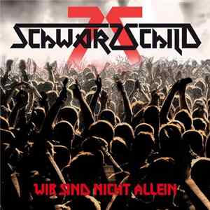Schwarzschild - Wir Sind Nicht Allein FLAC