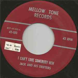 Jack And His Drifters - I Can't Love Somebody New FLAC