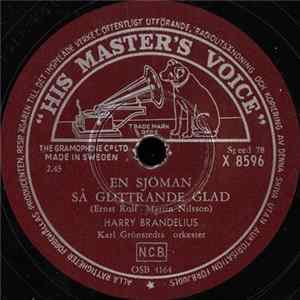 Harry Brandelius - En Sjöman Så Glittrande Glad / Falska Mö FLAC