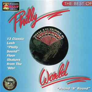 Various - The Best Of Philly World Records - Round 'N' Round FLAC