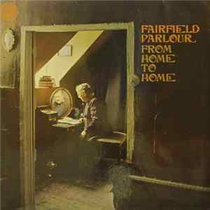 Fairfield Parlour - From Home To Home FLAC