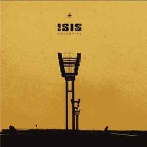 Isis - Celestial FLAC