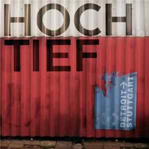 Hoch/Tief - Detroit -> Stuttgart FLAC