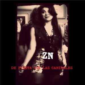 ZN - De Fiesta Con Las Caníbales FLAC