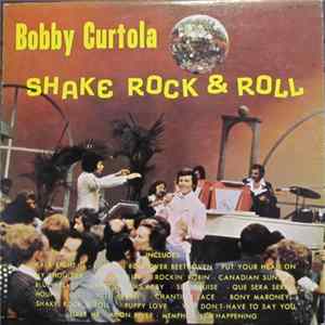Bobby Curtola - Shake Rock & Roll FLAC