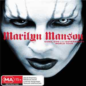 Marilyn Manson - Guns, God And Government World Tour FLAC