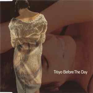 Titiyo - Before The Day FLAC