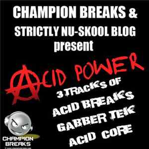 Champion Breaks - The Acid Power EP FLAC