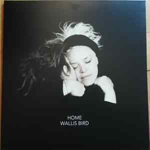 Wallis Bird - Home FLAC