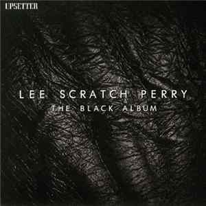 Lee Scratch Perry - The Black Album FLAC