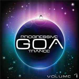 Various - Progressive Goa Trance Volume 1 FLAC