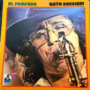 Gato Barbieri - El Pampero FLAC